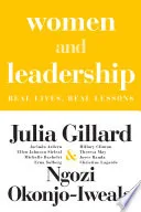 Women and Leadership by Julia Gillard, Ngozi Okonjo-Iweala book cover