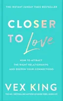 Closer to Love by Vex King book cover
