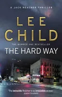 The Hard Way by Lee Child book cover