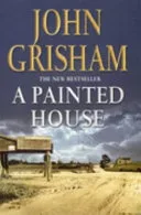 A painted house by John Grisham book cover