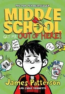 Get Me Out of Here! by James Patterson, Christopher Tebbetts book cover