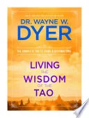 Living the Wisdom of the Tao by Wayne W. Dyer book cover
