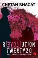 Revolution 2020 by Chetan Bhagat book cover