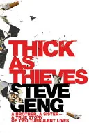 Thick as thieves by Steve Geng book cover
