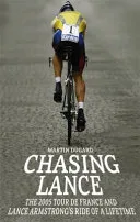 Chasing Lance by Martin Dugard book cover