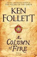 A Column of Fire by Ken Follett book cover