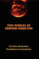 Two Worlds of Edmund Hamilton by Edmond Hamilton book cover