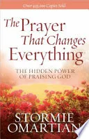 The Prayer That Changes Everything by Stormie Ormatian book cover