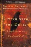 Living with the devil by Stephen Batchelor book cover