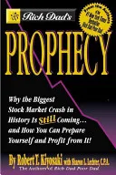Rich Dad's Prophecy by Robert T. Kiyosaki book cover