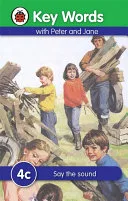 Say the Sound
            
                Key Words by W. Murray book cover