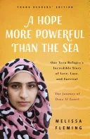 A Hope More Powerful Than the Sea : The Journey of Doaa Al Zamel by Melissa Fleming book cover