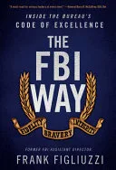 The FBI Way by Frank Figliuzzi book cover