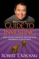 Guide to investing by Robert T. Kiyosaki, Sharon L. Lechter book cover