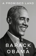 A Promised Land by Barack Obama, Francisco José Ramos Mena, Efrén del Valle Peñamil, Marcos Pérez Sánchez, Carmen Mercedes Cáceres, Andrés Barba Muñiz book cover