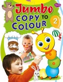 Jumbo Copy to Colour 2 by Manoj Publications Editoral Board book cover