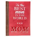 To the Best Mom in the World by Christian Art Gifts book cover