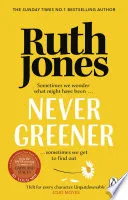 Never Greener by Ruth Jones book cover