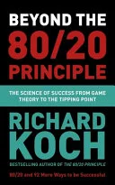 Beyond the 80/20 Principle by Richard Koch book cover