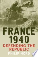 France 1940 by Philip G. Nord book cover
