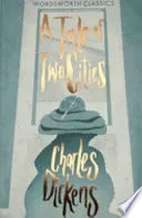 A Tale of Two Cities by Charles Dickens book cover