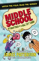 Middle School by James Patterson, Lisa Papademetriou book cover