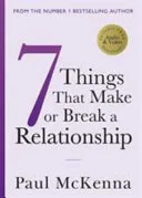 Seven Things That Make or Break A by Paul MCKENNA book cover
