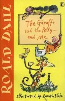 The Giraffe and the Pelly and Me by Roald Dahl book cover