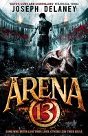 Arena 13 by Joseph Delaney book cover
