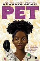 Pet by Akwaeke Emezi, Carla Bataller Estruch book cover