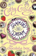 Chocolate Box Girls Summer's Dream by Cathy Cassidy book cover