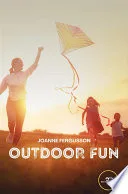 Outdoor fun by Joanne Fergusson book cover