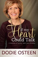 If My Heart Could Talk by Dodie Osteen book cover
