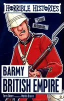 Barmy British Empire by Terry Deary, Martin Brown book cover
