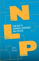 Neurolinguistic Programming by Neil Shah book cover