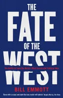Fate of the West by Bill Emmott book cover