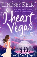 I Heart Vegas by Lindsey Kelk book cover