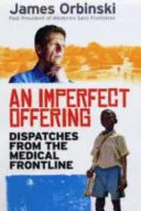An imperfect offering by James Orbinski book cover