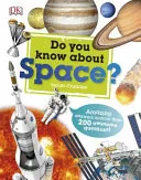 Do You Know about Space? by DK Publishing, Sarah Cruddas book cover