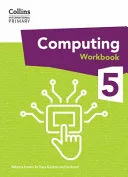Collins International Primary Computing - International Primary Computing Workbook by Tracy Gardner, Liz Smart, Rebecca Franks book cover