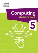 International Primary Computing Student's Book by Tracy Gardner, Liz Smart, Rebecca Franks book cover