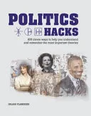 Politics Hacks by Julian Flanders, Cassell book cover