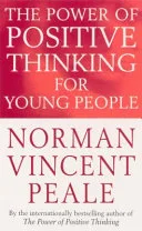 The Power of Positive Thinking for Young People by Norman Vincent Peale book cover