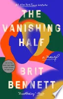 The Vanishing Half by Brit Bennett, Brit Bennett book cover