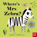 Where's Mrs Zebra? (Felt Flaps) by Ingela P Arrhenius book cover
