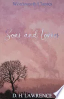 Sons and lovers by D. H. Lawrence book cover