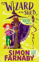 Wizard in My Shed by Simon Farnaby book cover