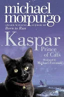 Kaspar by Michael Morpurgo, Michael Foreman book cover