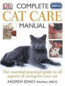 RSPCA Complete Cat Care Manual by A. T. B. Edney book cover