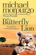 Butterfly Lion by Michael Morpurgo, Christian Birmingham (illustrator), Michael Mopurgo book cover